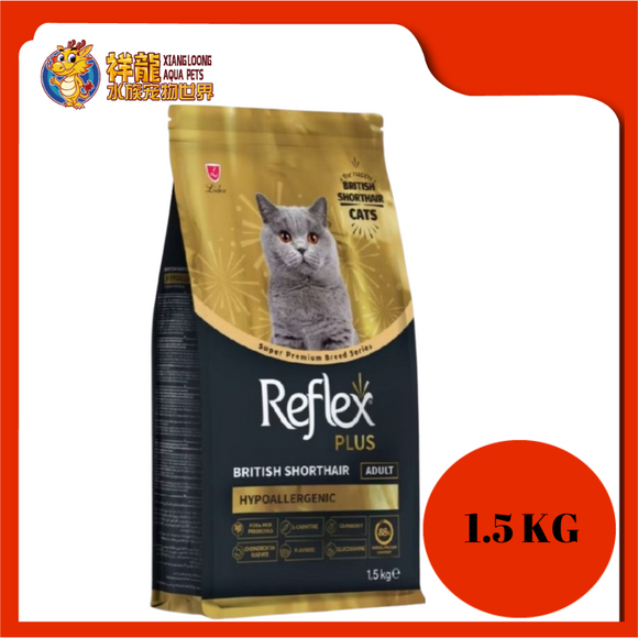 REFLEX PLUS ADULT BRITISH SHORTHAIR 1.5KG